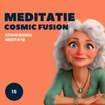 Cosmic Fusion - Meditaties Cosmic Fusion - Meditaties
