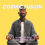 Cosmic Fusion - Start je dag Cosmic Fusion - Start je dag